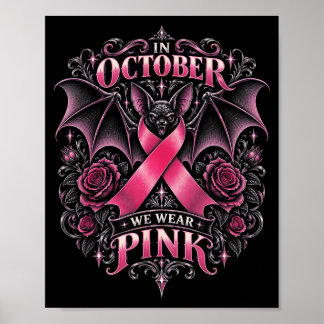 Im Oktober tragen wir rosa Fledermausband gothic r Poster