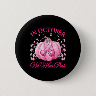 Im Oktober tragen wir Rosa für Krieger Brustkrebs Button