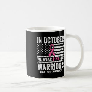 Im Oktober tragen wir Rosa für Krieger Brustkrebs Kaffeetasse