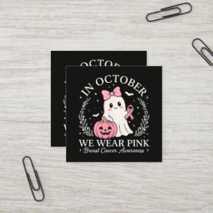 Im Oktober tragen wir rosa Geist Halloween Quadratische Visitenkarte