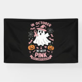 Im Oktober tragen wir rosa Geisterhexen Brustkrebs Banner (Horizontal)