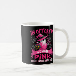 Im Oktober tragen wir rosa Geisterhexen Brustkrebs Kaffeetasse