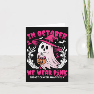 Im Oktober tragen wir rosa Geisterhexen Brustkrebs Karte