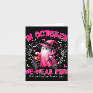 Im Oktober tragen wir rosa Geisterhexen Brustkrebs Karte