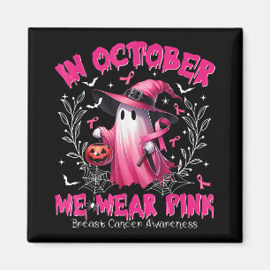 Im Oktober tragen wir rosa Geisterhexen Brustkrebs Magnet