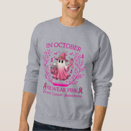 Im Oktober tragen wir rosa Geisterhexen Brustkrebs Sweatshirt