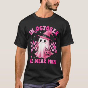 Im Oktober tragen wir rosa Geisterhexen Brustkrebs T-Shirt