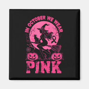 Im Oktober tragen wir rosa Halloween Breastkrebs A Magnet