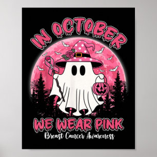 Im Oktober tragen wir rosa Hemd Geist Brustkrebs Poster