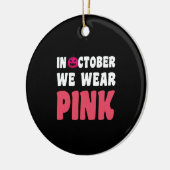 Im Oktober tragen wir rosa Krebsbewusstsein Keramik Ornament (Links)