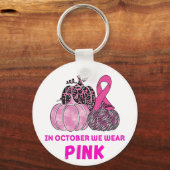Im Oktober tragen wir rosa Kürbis Schlüsselanhänger (Vorderseite)