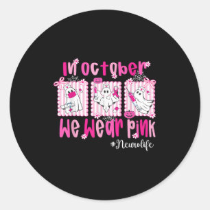 Im Oktober tragen wir rosa Neuro Life Neuro Nurse Runder Aufkleber