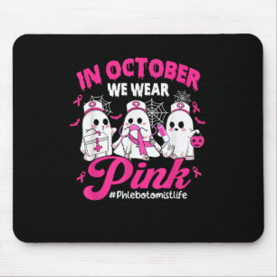 Im Oktober tragen wir rosa Phlebotomisten Life Bre Mousepad