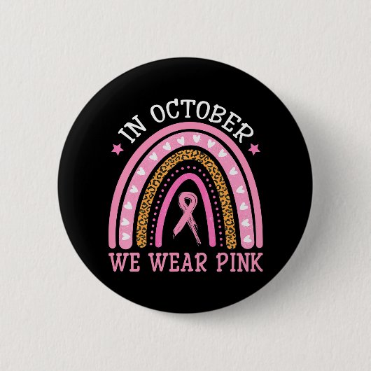 Im Oktober tragen wir rosa Rainbow Brustkrebs Button (Vorderseite)
