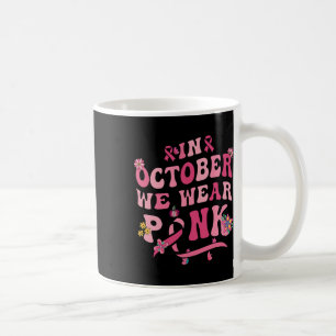 Im Oktober tragen wir rosa Retro Groovy Vintage Br Kaffeetasse