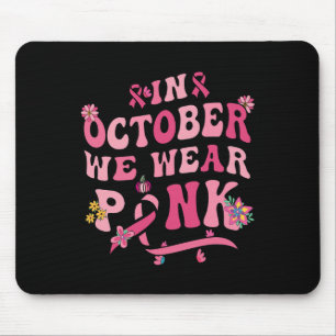 Im Oktober tragen wir rosa Retro Groovy Vintage Br Mousepad