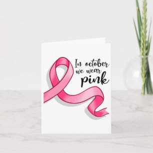 Im Oktober tragen wir rosa Ribbon Brustkrebs Aware Karte