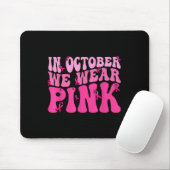 Im Oktober tragen wir rosa Ribbon Brustkrebs Aware Mousepad (Mit Mouse)