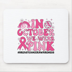 Im Oktober tragen wir rosa Ribbon Brustkrebs Aware Mousepad