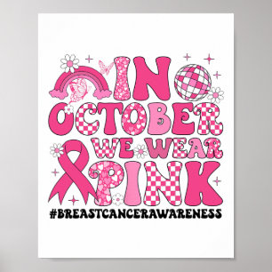 Im Oktober tragen wir rosa Ribbon Brustkrebs Aware Poster