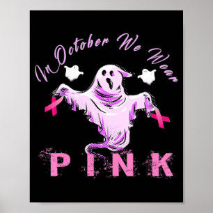 Im Oktober tragen wir rosa Ribbon Ghost Brustkrebs Poster