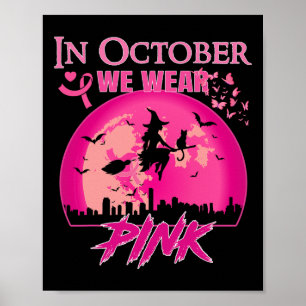 Im Oktober tragen wir rosa Ribbon, Halloween Bre Poster