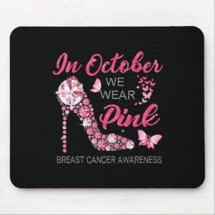 Im Oktober tragen wir rosa Ribbon High Heel Brust Mousepad