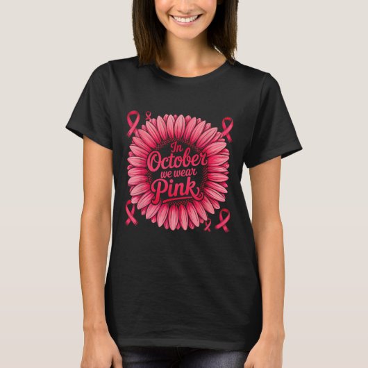 Im Oktober tragen wir rosa Ribbon Sonnenblumen Bru T-Shirt (Vorderseite)