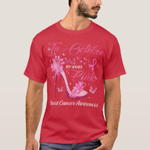 Im Oktober tragen wir rosa Schmetterlinge Brustkre T-Shirt