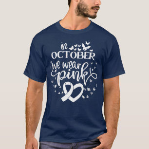 Im Oktober tragen wir rosa Schmetterlinge Brustkre T-Shirt