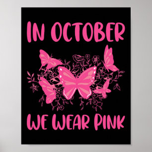 Im Oktober tragen wir rosa Schmetterlingskosten Poster