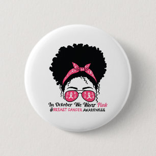 Im Oktober tragen wir rosa schwarze Frauen Brustkr Button