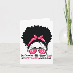 Im Oktober tragen wir rosa schwarze Frauen Brustkr Karte