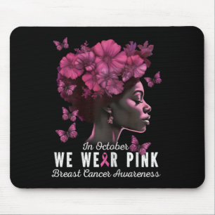Im Oktober tragen wir rosa schwarze Frauen Brustkr Mousepad