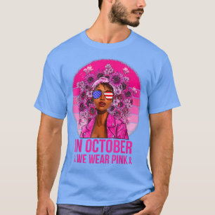 Im Oktober tragen wir rosa schwarze Frauen Brustkr T-Shirt