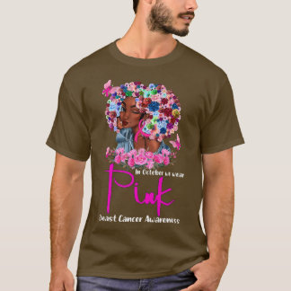 Im Oktober tragen wir rosa schwarze Frauen Brustkr T-Shirt