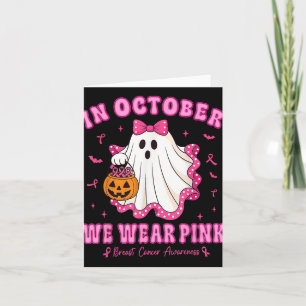 Im Oktober tragen wir rosa Shirt Ghost Brustkrebs Karte