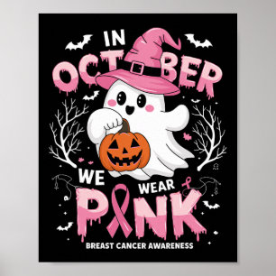 Im Oktober tragen wir rosa Shirt Ghost Brustkrebs Poster