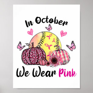 Im Oktober tragen wir Rosa Softll Brustkrebsbewuss Poster