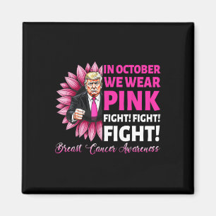 Im Oktober tragen wir Rosa, um gegen Brustkrebs Aw Magnet