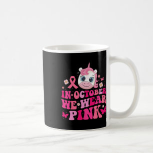 Im Oktober tragen wir rosa unicorn Brustkrebs im K Kaffeetasse