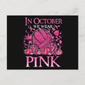 Im Oktober tragen wir rosa Volleyball Brustkrebs A Postkarte (Vorderseite)