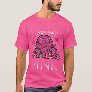 Im Oktober tragen wir rosa Volleyball Brustkrebs A T-Shirt