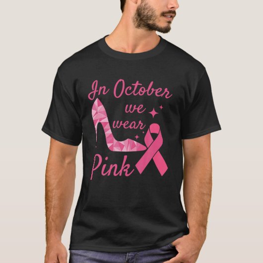 Im Oktober tragen wir rosafarbenen Brustkrebs mit T-Shirt (Vorderseite)