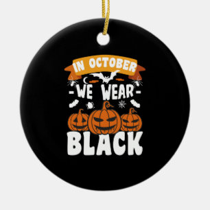 Im Oktober tragen wir schwarzes sonniges Halloween Keramik Ornament