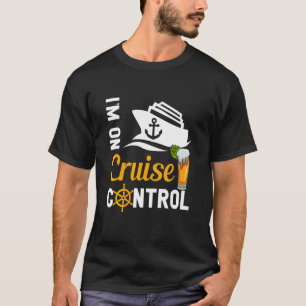 Im on Cruise spannende Coole Ferien Kreuzfahrt Con T-Shirt