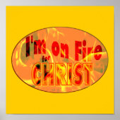I'm on fire for CHRIST Poster (Vorne)