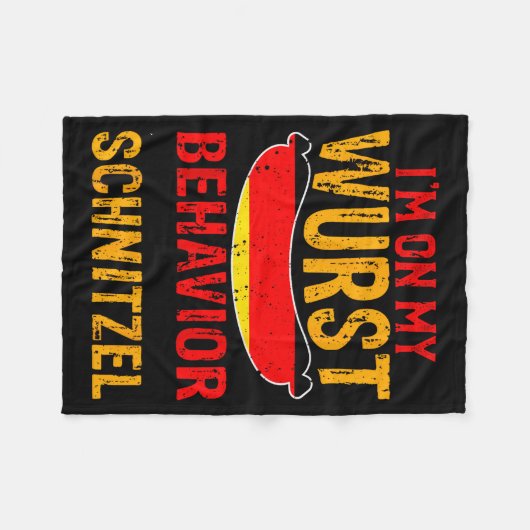 I'm On My Wurst Behavior I Dont Give A Schnitzel  Fleecedecke (Vorderseite (Horizontal))