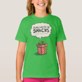 I'm Only Here For The Snacks, Grinch Mode Xmas T-Shirt (Vorderseite)