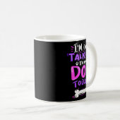 I'm Only Talking To My Dog Today - Dog Lover Gift Kaffeetasse (VorderseiteRechts)